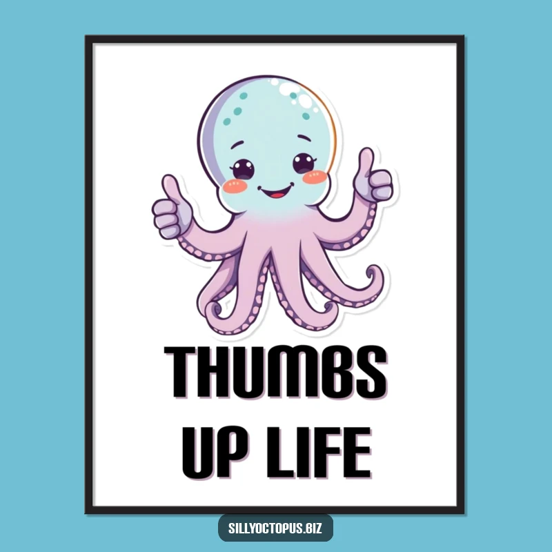 Funny Happy Octopus Digital Art - Cheerful Thumbs Up Printable
