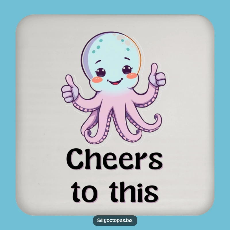 Funny Happy Octopus Coaster - Cheerful Thumbs Up Drink Protector