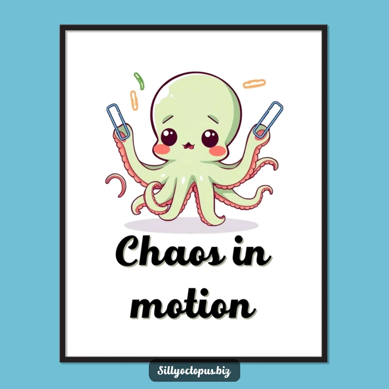 Funny Octopus Juggling Paperclips Poster - Whimsical Wall Art & Gift