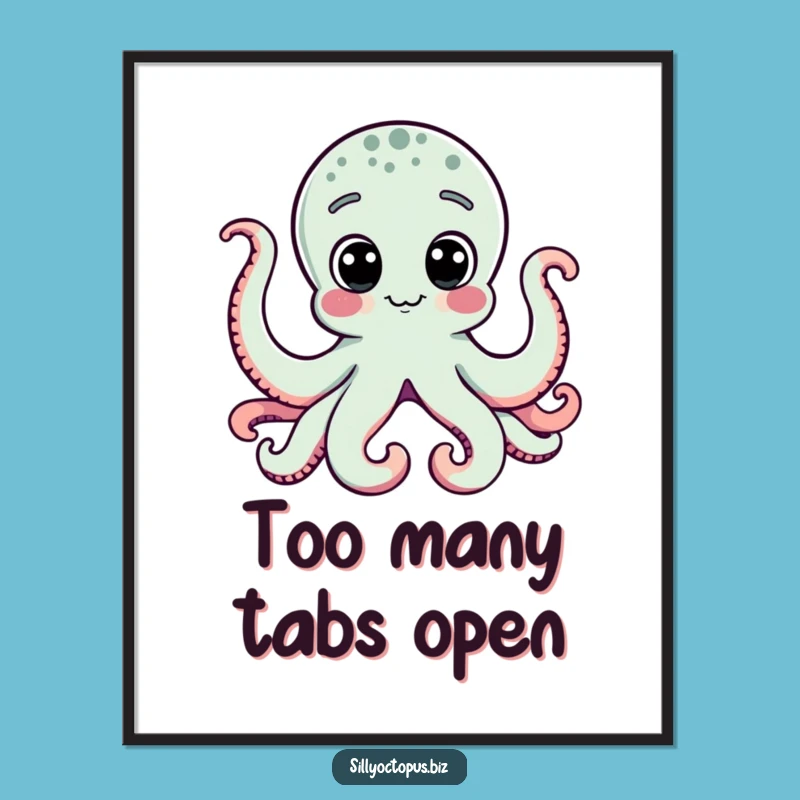 Funny Octopus Computer Poster: Hilarious Wall Art for Tech Lovers