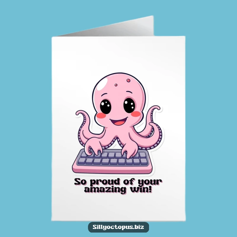 Free Printable Octopus Congrats Card - Celebrate Success with Typing Humor