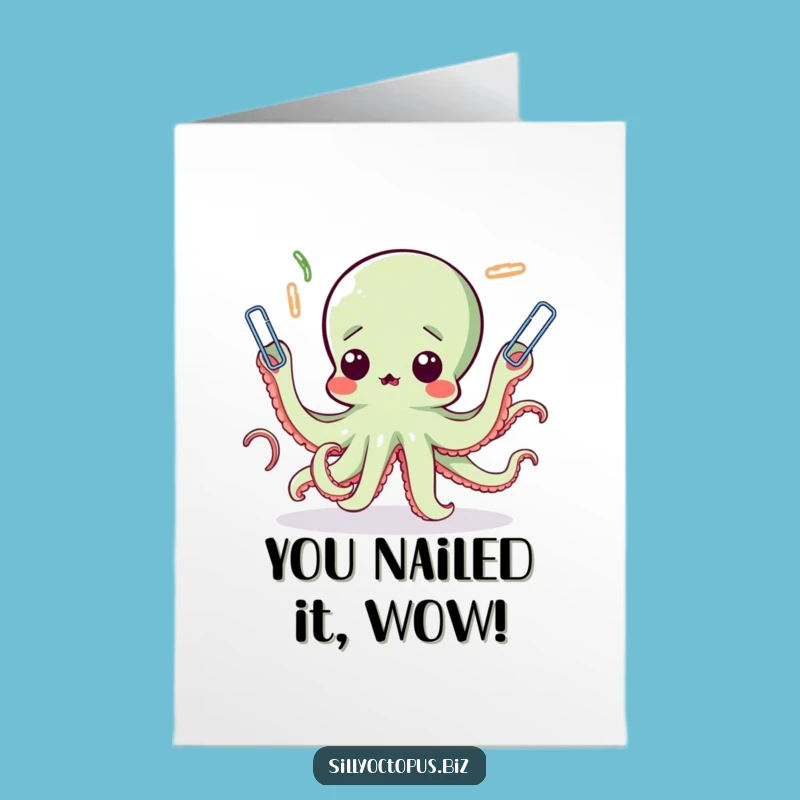 Free Printable Congrats Card: Octopus Juggling Paperclips - Funny Downloadable Gift!